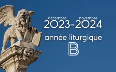 L’année liturgique ?