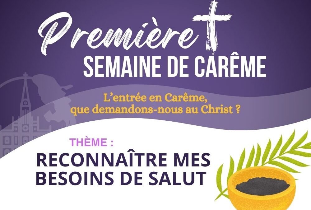 1ère semaine de Carême: Partage en groupe et réflexion personnelle