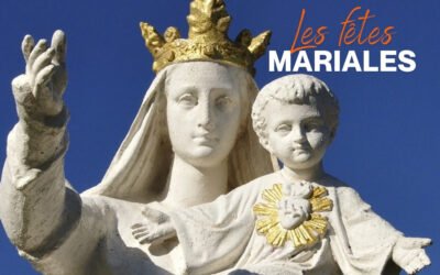 Quelles sont les principales fêtes mariales ?
