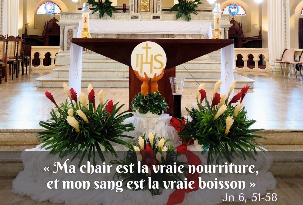 Solennité du Saint Sacrement du Corps et du Sang du Christ