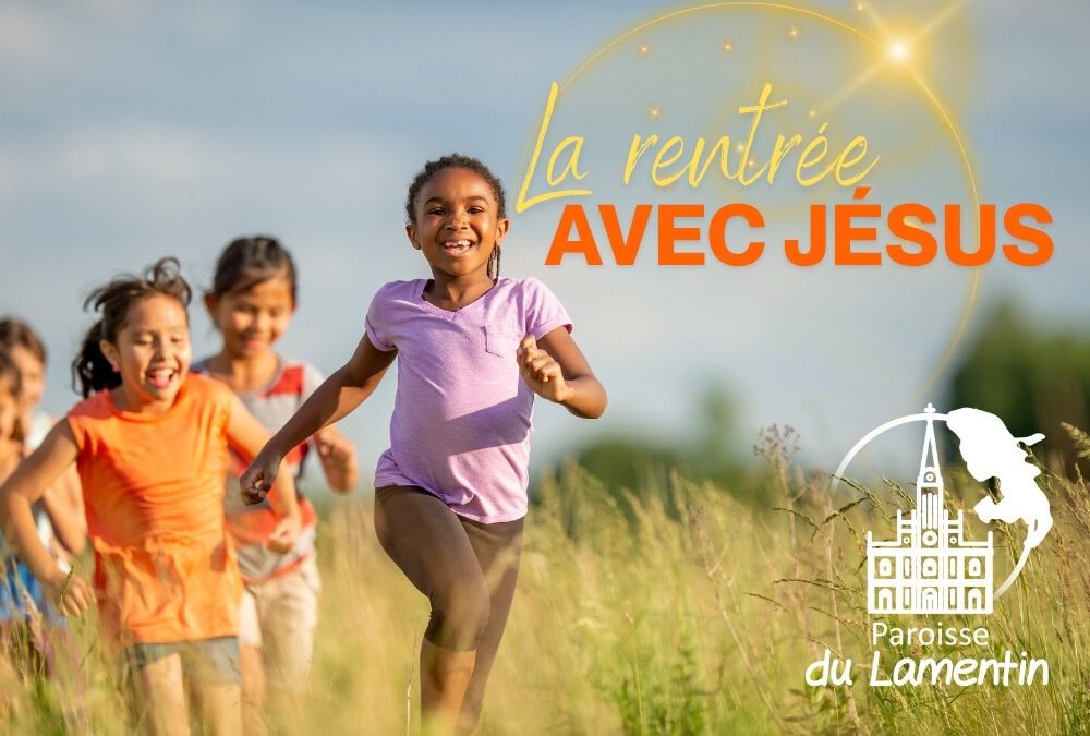 Rentrée : Éveil à la foi – Catéchisme – Catéchuménat
