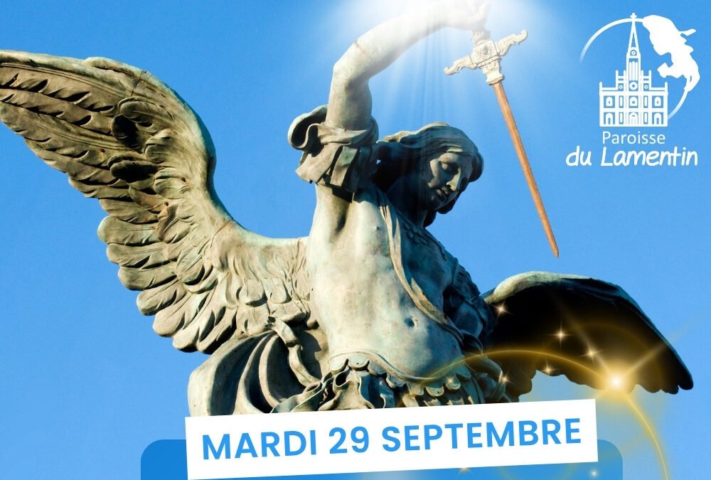 Le 29 septembre : Fêtons les saints archanges Michel, Gabriel et Raphaël